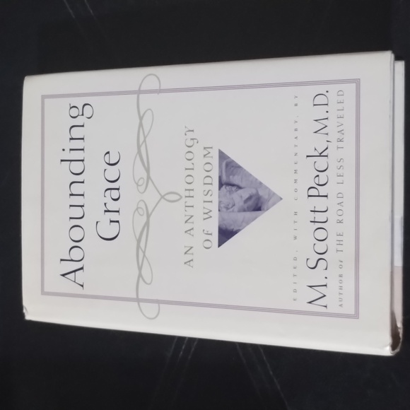 Andrews McMeel Publishing Other - 📙Abounding Grace An Anthology Of Wisdom:  M. Scott Peck-